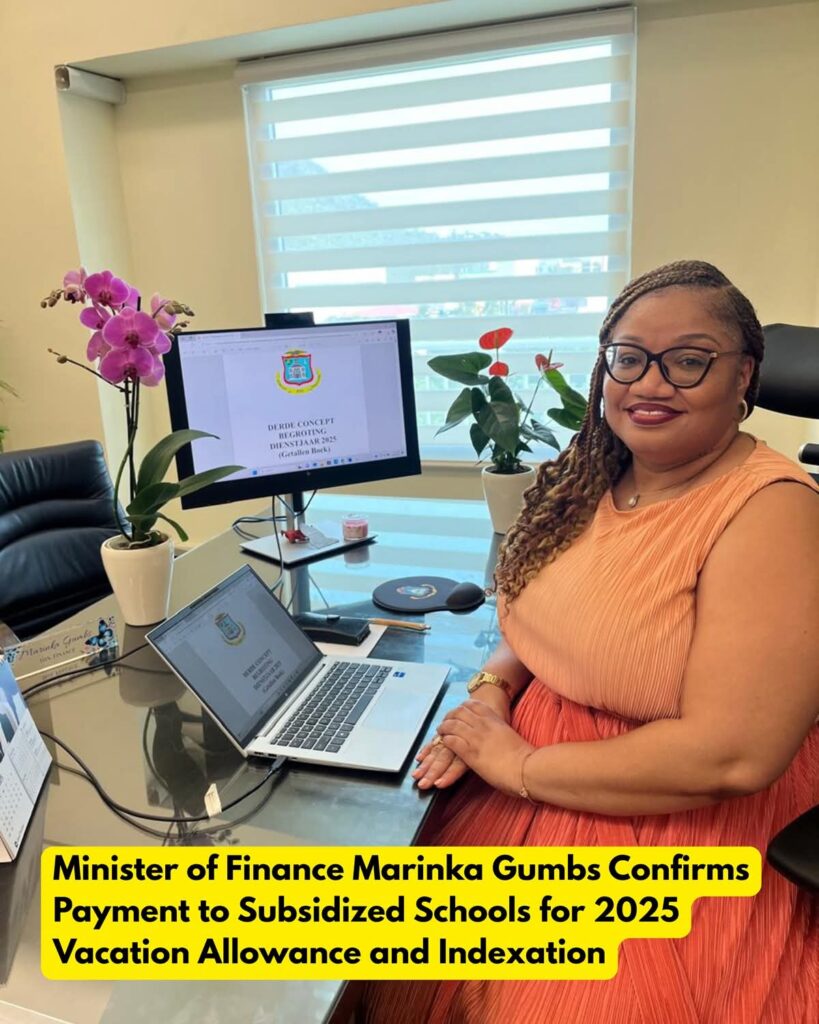 Minister of Finance Marinka Gumbs Confirms Completion of 2025 Vacation Allowance and Indexation Payments to Subsidized Schools